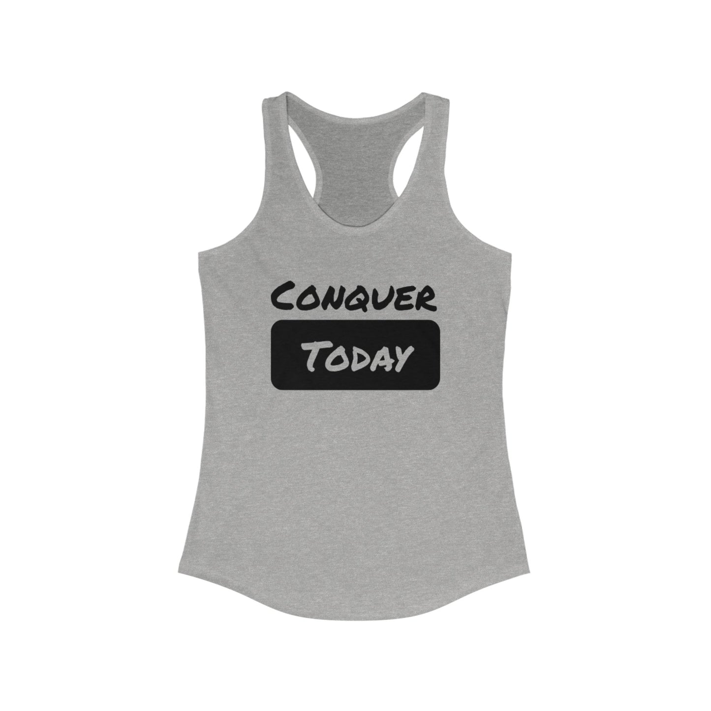 Women's Conquer Today Racerback Tank - Workout Top