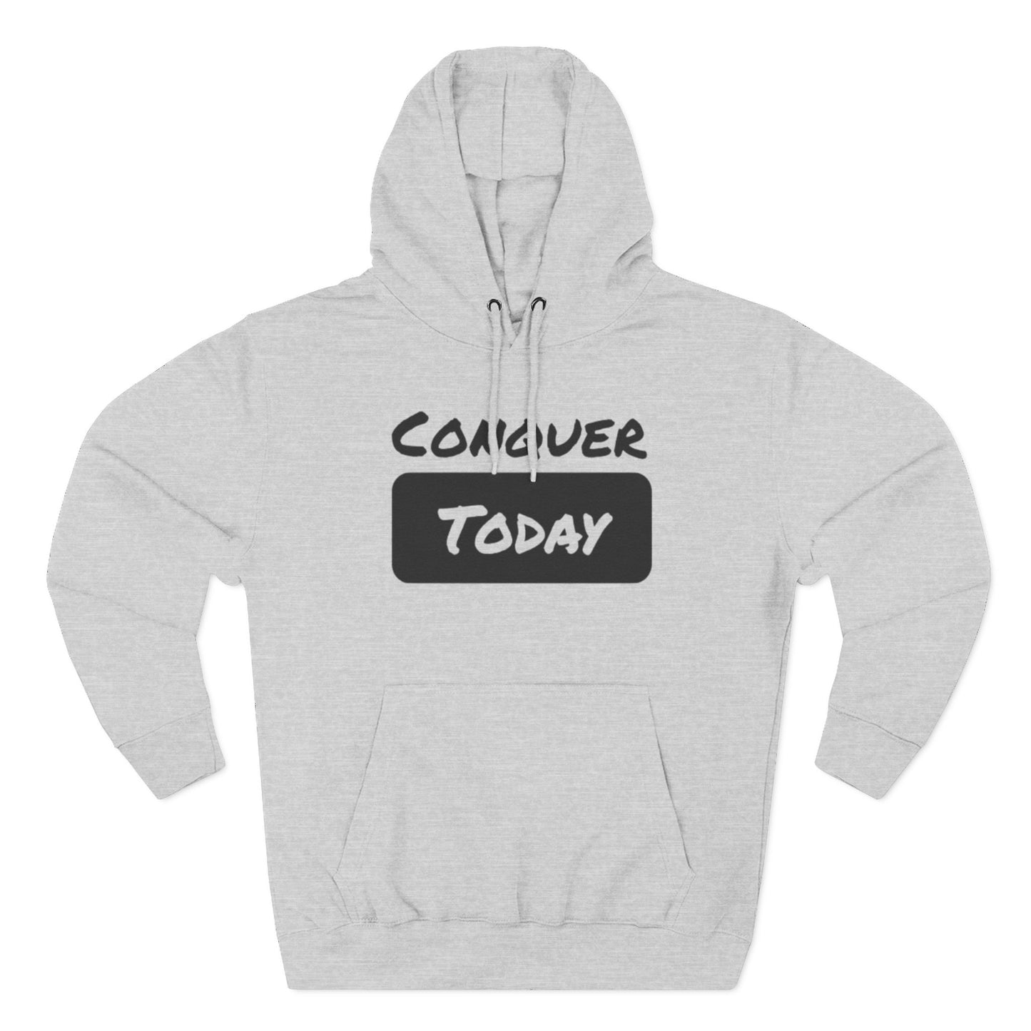 Unisex Conquer Today Fleece Hoodie