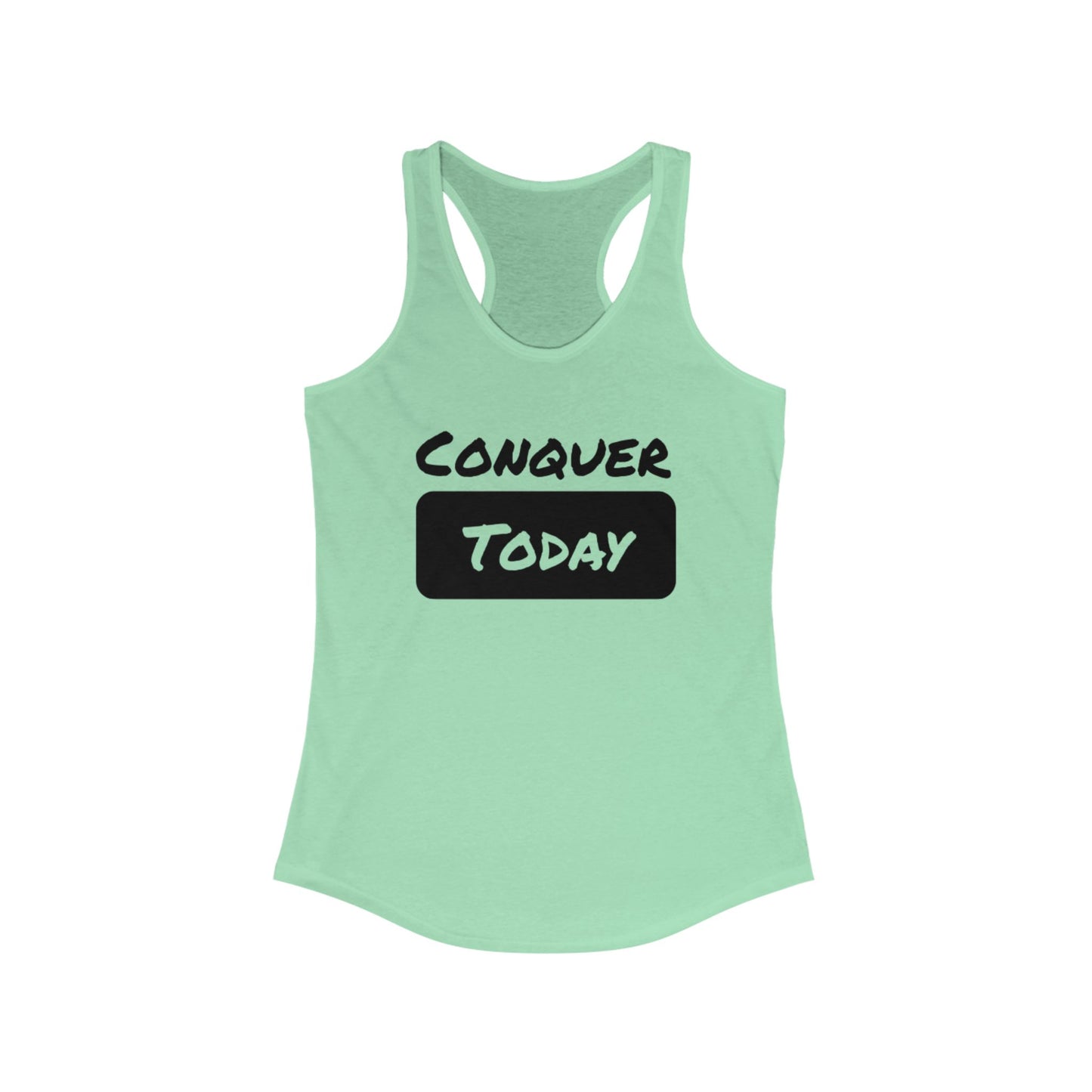 Women's Conquer Today Racerback Tank - Workout Top